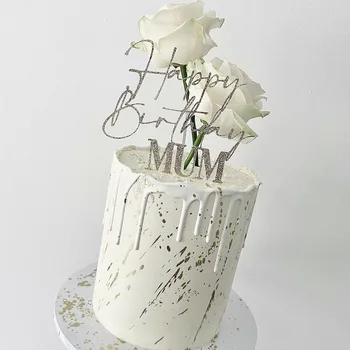 2021 Nové Akryl Tortu Mulčovače Lesk Striebra Happy Birthday Mama Tortu Vňaťou pre Matku Narodeninovú oslavu Cake Decoration Dodávky